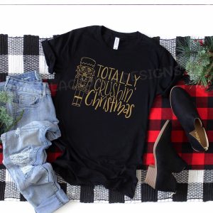 Totally Crushin' Christmas Nutcracker Tee