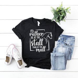 Id Rather Be At The Stall Than The Mall Shirt