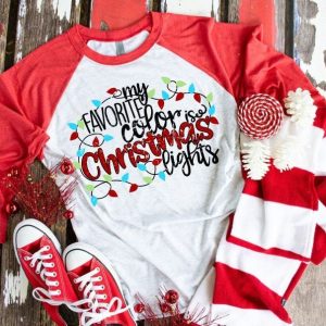 My Favorite Color Is Christmas Lights Christmas Tee