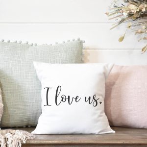I Love Us Valentines Pillow Cover