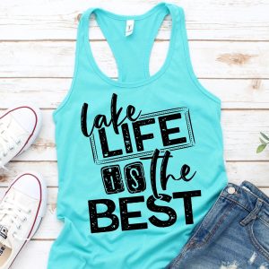 Lake Life Is The Best Shirt