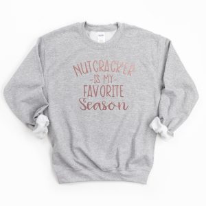 Nutracker Is My Favorite Season Rose Gold Glitter Sweatshirt