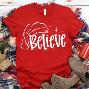 Believe Christmas Shirt