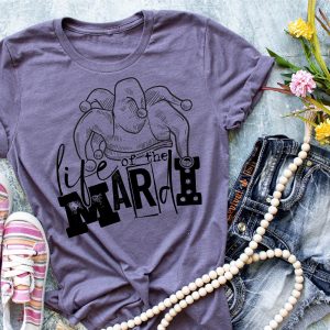 Life Of The Mardi Shirt