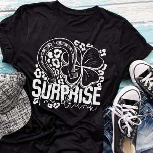 Surprise Im Drunk Tee
