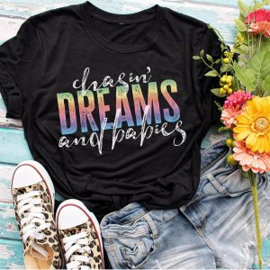 Chasing Dreams And Babies Motherhood Shirt
