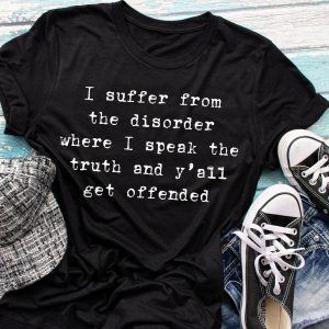 Speak The Truth Shirt