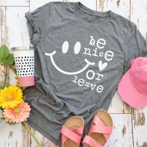 Be Nice Or Leave Smile Face Tee