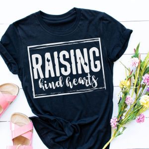 Raising Kind Hearts Shirt