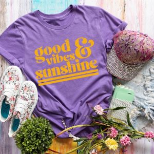 Good Vibes And Sunshine Shirt