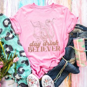 Day Drink Believer Shirt
