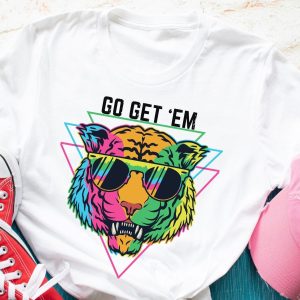 Go Get 'Em Tiger Shirt