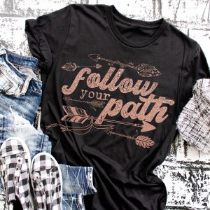 Sale!!  Follow Your Path Shirt