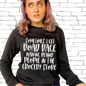 Grocery Store Road Rage Shirt