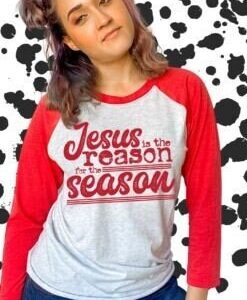 Jesus Is The Reason Raglan Tee
