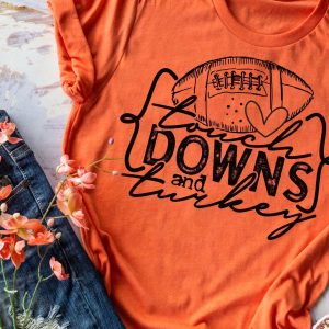Touchdowns And Turkey Thanksgiving Tee