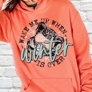 Wake Me Up When Winter Is Over Sweatshirt