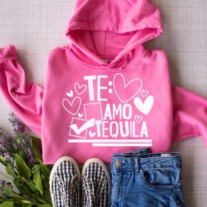 Te Amo Tequilia Valentines Day Sweatshirt