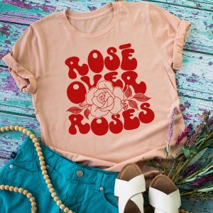 Rose Over Roses Valentines Day Shirt