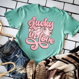 Lucky In Love Valentines Day Shirt