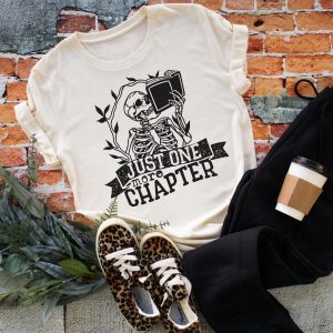 Just One More Chapter Shirt