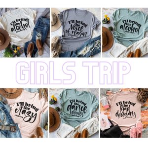 Girls Trip Tees |  I'll Bring...