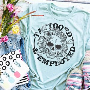 Tattooed And Employed Shirt