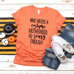 Motherhood Is Scary Graphic Tee: Mom Halloween Costume Shirt